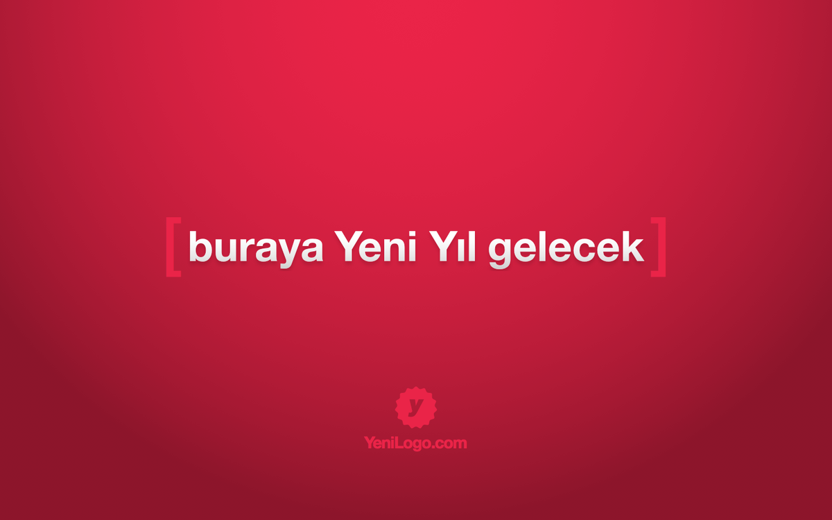 [Buraya Yeni Yıl gelecek]