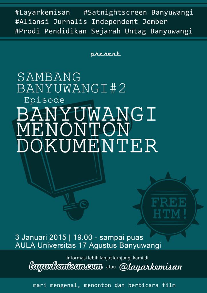 layarkemisan's tweet photo. Jangan lupa!!! #layarkemisan #sambangBanyuwangi#2 bersama #Satnightscreen #AJIJember #ProdiPendidikanSejarahUntagBWI http://t.co/nktLChz8JJ