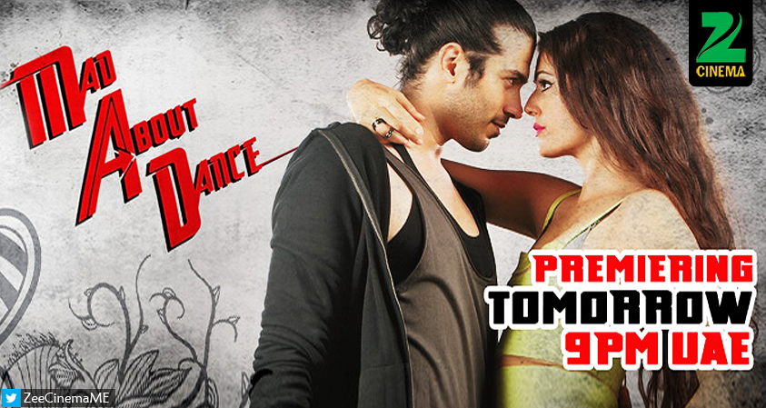 ZeeCinemaME's tweet photo. Catch the World Television Premiere of #MadAboutDance directed by @Saahilp while also featuring with @Amrit_Maghera. http://t.co/RKdXjyXHUA