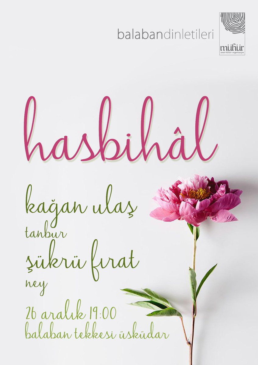 26 Aralık Cuma 19:00'da Kağan Ulaş&amp;Şükrü Fırat'ın icrasıyla #KlasikTürkMüziği konseri "Hasbihâl" <a href="/BalabanTekkesi/">BalabanTekkesi</a>'nde.