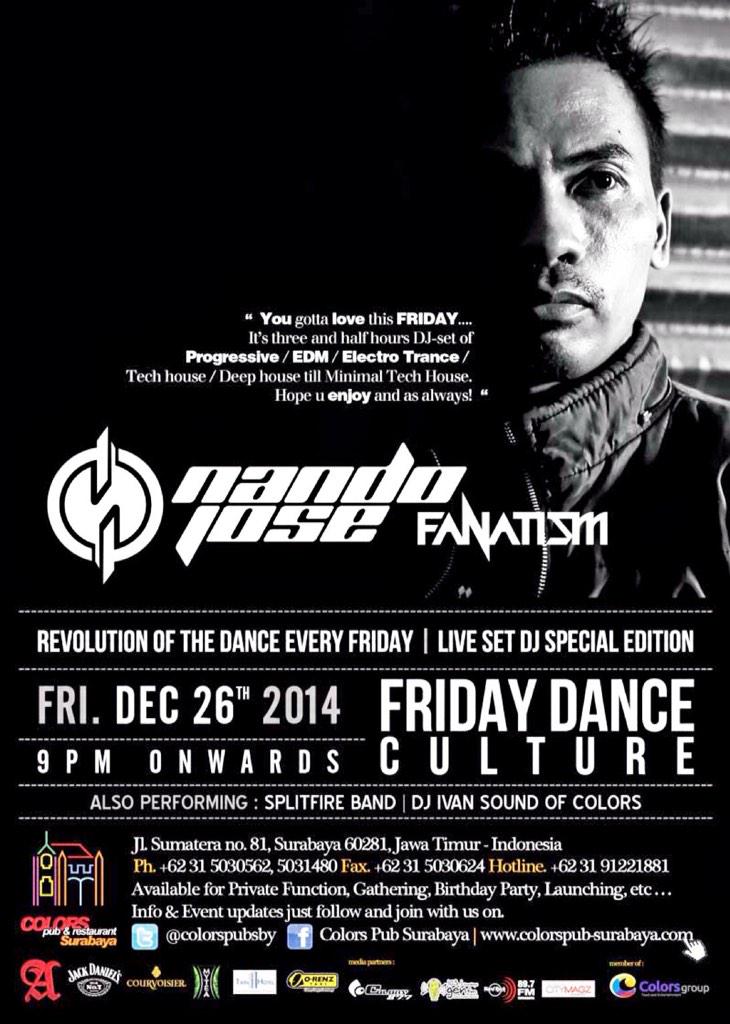 TONITE..!! <a href="/nando_jose/">Nando Jose</a> <a href="/colorspubsby/">COLORS PUB & REST.</a> @ROCKINGVISUAL <a href="/sbytrancefamily/">SBY TRANCE FAMILY</a> <a href="/eventsurabaya/">Event Surabaya</a> <a href="/FANATISMMUSIC/">FANATISM MUSIC</a> #FANATISMmusic