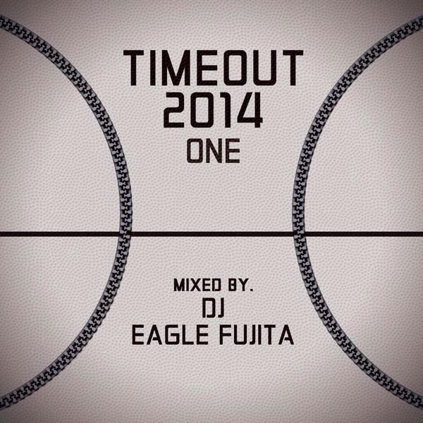 EagleFujita's tweet photo. 【MIX TAPE】ONE(@phoneix1987) 「#TIMEOUT2014」Mixed By DJイーグル藤田

DL Link→ http://t.co/8FgufzUG2g http://t.co/kNJGYYXkUh