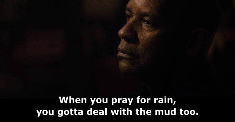 QuoteMov's tweet photo. عندما تطلب المطر 
عليك أن تتعامل مع الطين ! 

- من فيلم #TheEqualizer
عبر || @afarand1 
. http://t.co/2N3k0VR5Xj