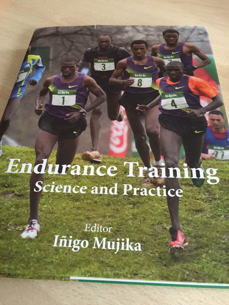 YLMSportScience on Twitter: "My reading for the holidays. Endurance Training: A must-read book by @inigomujika_en #sportscience http://t.co/asIA8XTK5O" / Twitter
