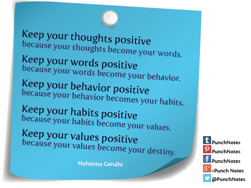 PunchNotes's tweet photo. *Keep positive*

#MahatmaGandhi #wisdomquotes #QuoteOfTheDay http://t.co/z89V9ddt70