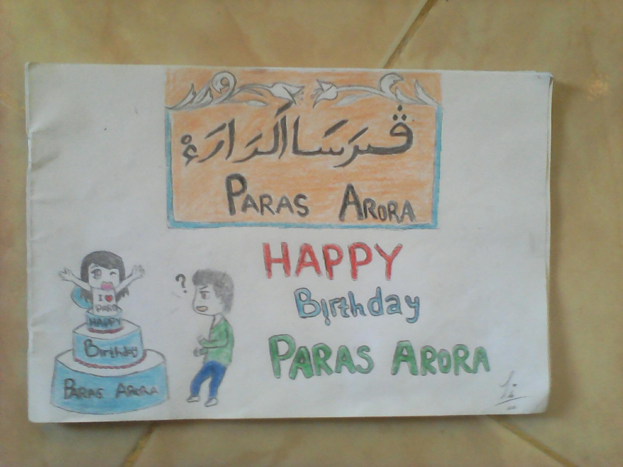  happy birthday paras arora
yeah sorry if ugli picture 