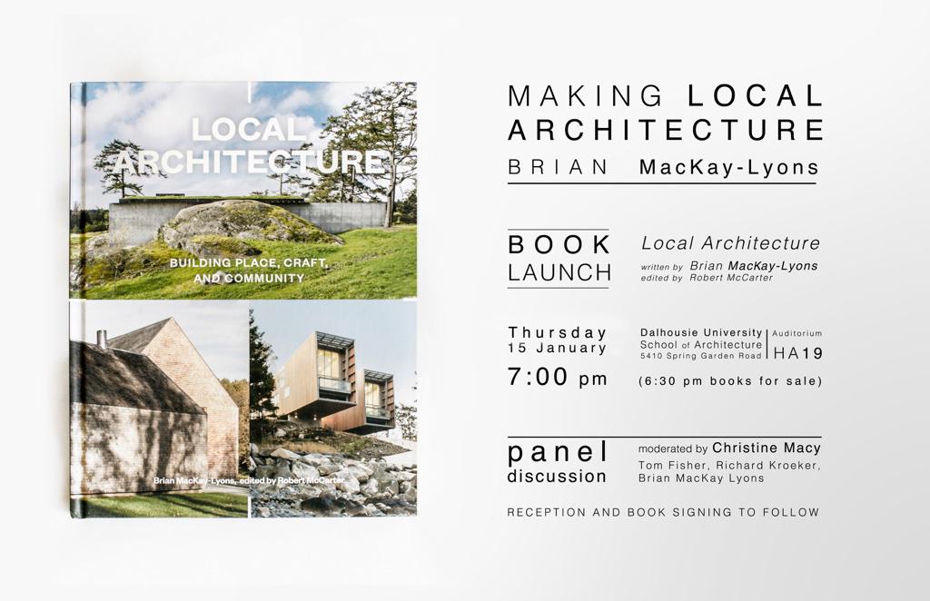 MLSArchitects's tweet image. Join us next Thursday for the #LocalArchitecture book launch | Dalhousie School of Arch and Plan | 7pm #halifax