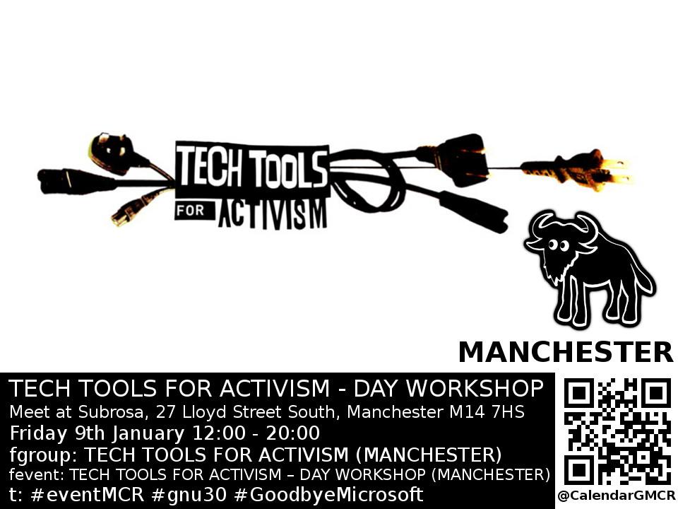 GMcalendar's tweet photo. Tech Tools for Activism – Day Workshop tomorrow! http://t.co/yeTTaPx1rK
#eventMCR #gnu30 #GoodbyeMicrosoft #activism http://t.co/BE6CqJua3p
