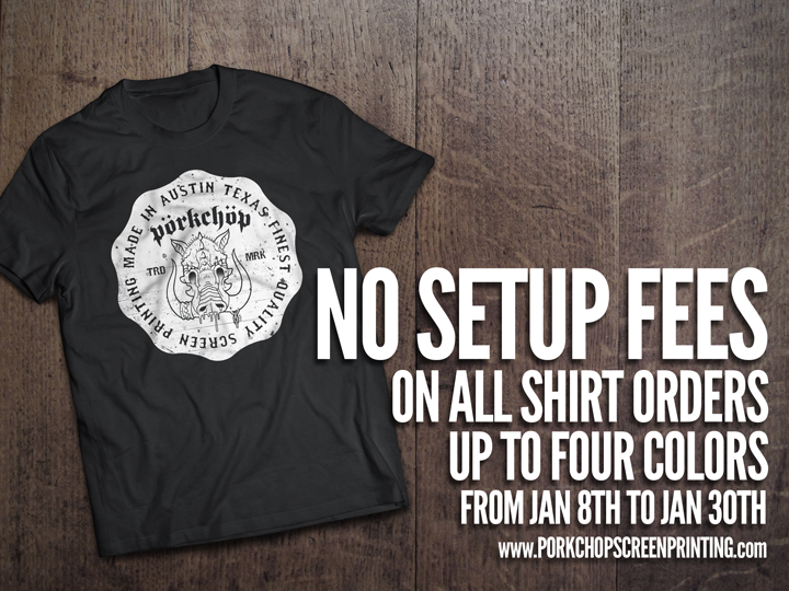 PorkChopPrint's tweet photo. New Year new deals, from now until January 30th.  No setup fees(up to 4 colors) on all orders. #atx #print  #Austin http://t.co/QxpCA8HEBh