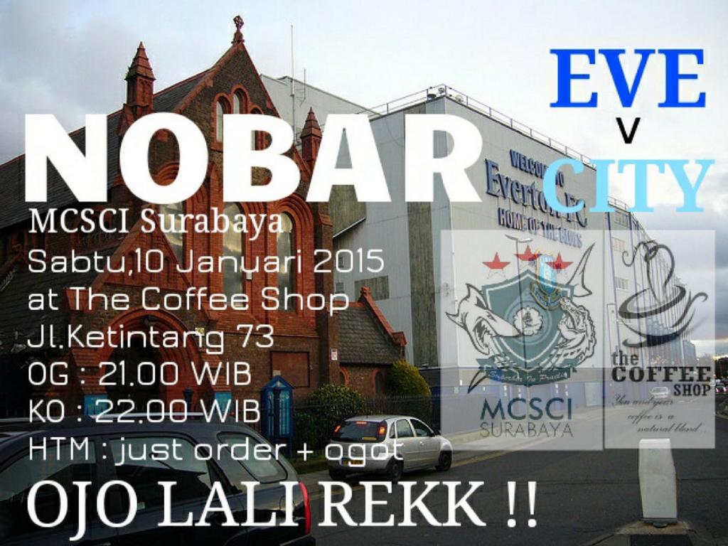 NOBAR | MCFC v Everton | Sabtu 10/01/2015 | OG : 21.00 wib | at <a href="/tcs_coffee/">The Coffee Shop</a> | Jl ketintang 73| HTM :Just order + ogot