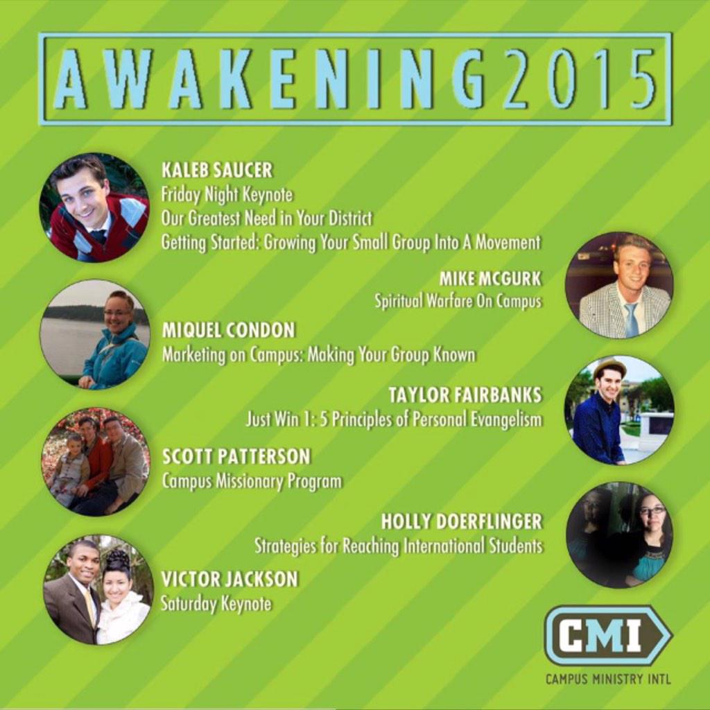 CampusMinIntl's tweet photo. Here is the lineup for Awakening 2015. We are only a week away! We believe many students&amp; leaders will be empowered! http://t.co/wRV4Rdk0Fu