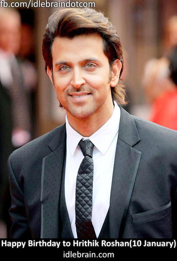 Happy Birthday to Hrithik Roshan(10 January) 