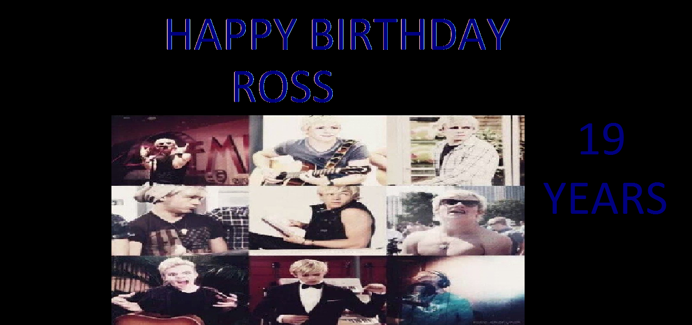  Happy Birthday Ross Lynch 