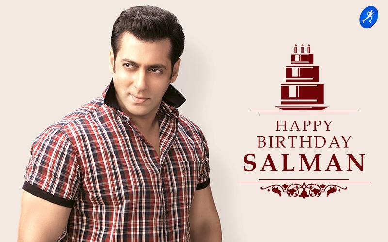 Happy Birthday Salman Khan      