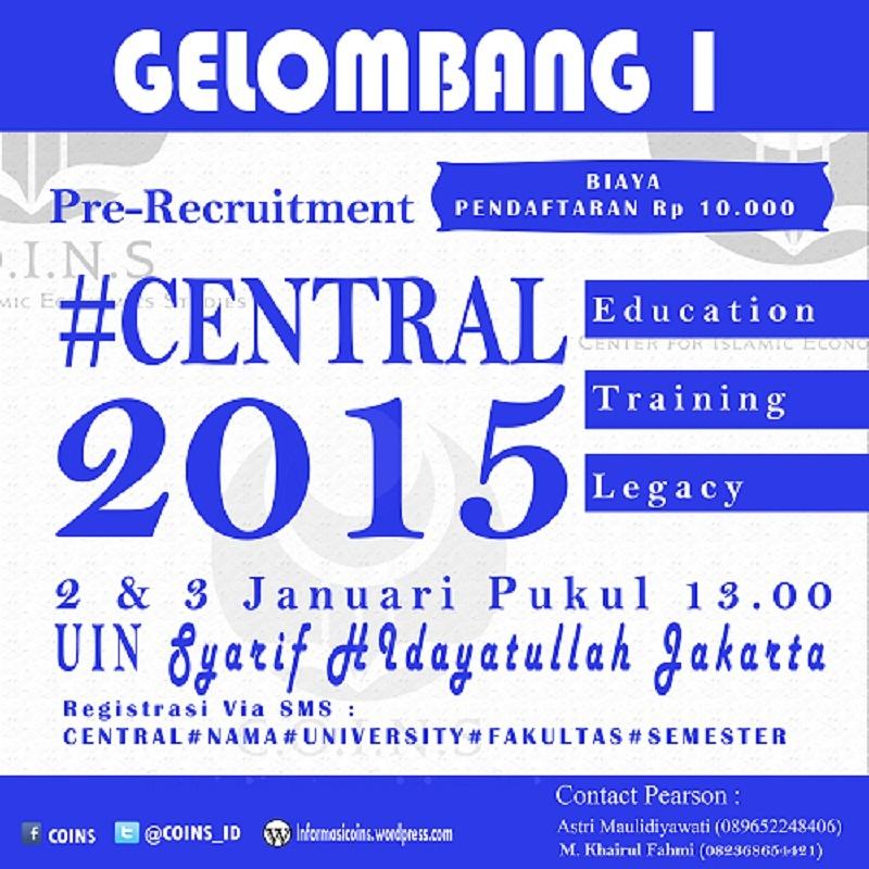 COINS_ID's tweet photo. @hmjipoluinjkt Pre Recruitment 1 CENTRAL 2015 sudah dekaat! Buruan daftar peserta terbatas!

CP: 089652248406 http://t.co/Ynt74JJ4Ne