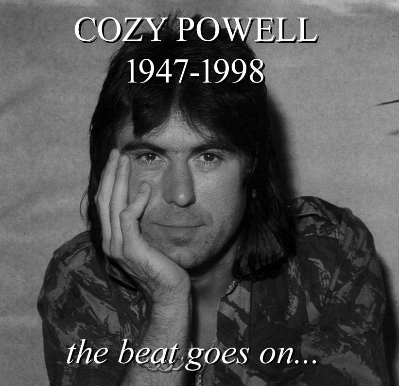 Happy 67th Birthday, Cozy Powell - your indescribable stage presence is missed all the time. 