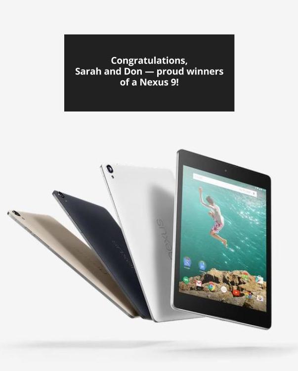 Congrats Don Stugots &amp; Sarah Chappell, our #Nexus9 contest winners! Join g.co/CityExperts to hear what's next