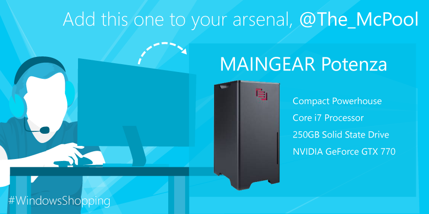 Windows's tweet photo. @The_McPool The @MAINGEAR Potenza is ready to get you to the high score! #WindowsShopping http://t.co/P4OfvsRlGc http://t.co/bMaz01QDaT