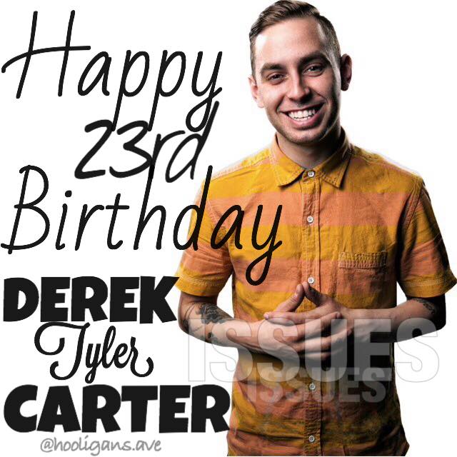 HAPPY BIRTHDAY! TYLER CARTER!!      