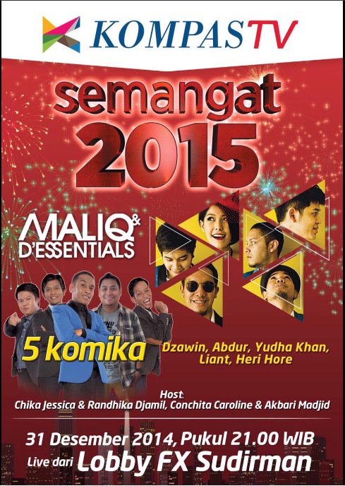 KompasTV's tweet photo. Saksikan SEMANGAT 2015 bersama MC @crazydhika dan @ckjessica, juga penampilan dr @MaliqMusic dan @StandUpKompasTV! http://t.co/aAbygpfQvb