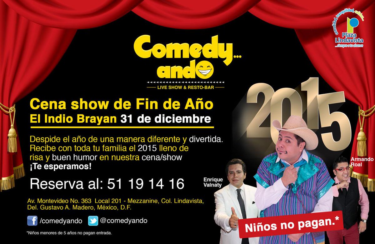 Comedyando's tweet photo. Comienza un 2015 lleno de buen humor en @Comedyando  con la  cena/show @elindiobrayan y @ArmandoRoAl @LindavistaUnida http://t.co/F0hGbJUv1h