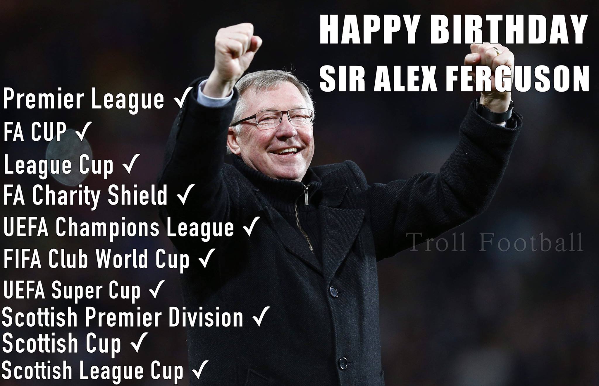 Happy Birthday Sir Alex Ferguson 