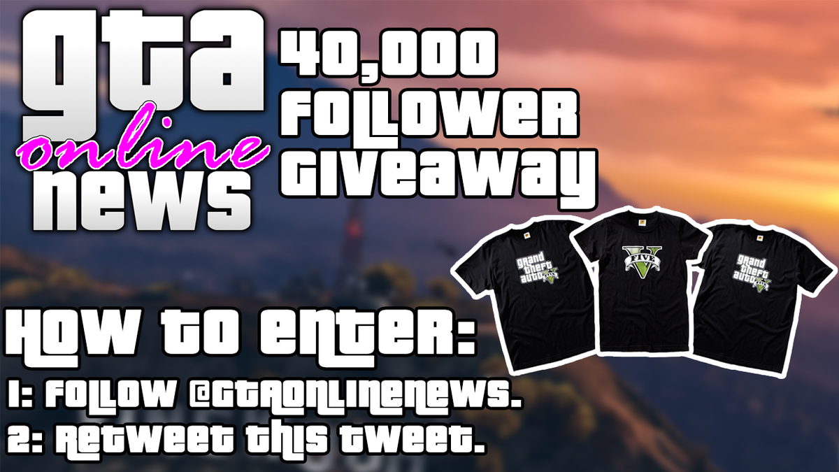 GTAonlineNews's tweet photo. 40,000 Follower GIveaway:
Follow us, Retweet and reply with your T-Shirt size for a chance to win a GTA V T-Shirt! http://t.co/muCFtaUisx