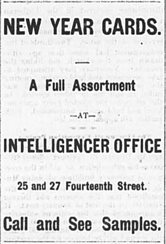 wheelinghistory's tweet photo. New Year cards at the Intelligencer office! The WHG D. Intelligencer, 31, 1878 #wheelingwv #wheelingtweets http://t.co/OpP9b4qgWc