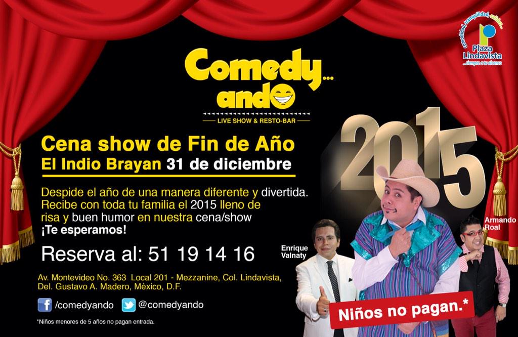 Comedyando's tweet photo. Celebra el #FinDeAño2014 en @Comedyando @elindiobrayan adultos $800 NIÑOS NO PAGAN @LindavistaPlaza @LindavistaUnida http://t.co/xfrypNX3Nj