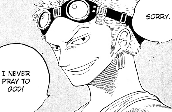 ワンピース名言から学ぶ英語 ゾロ 悪ィがおれは 神 に祈ったことはねェ Sorry I Never Pray To God 動 Pray To に祈る 動 Pray For を願う 過去でも 一般 週刊は現在形 ワンピース Http T Co Vdoat1bnhg Twitter