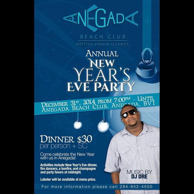 Tonight @ #AnegadaBeachClub #Anegada #BVI | NEW YEAR'S EVE PARTY w/ music by @djdrebvi | 🚪7PM Until | 🍴Dinner $30...