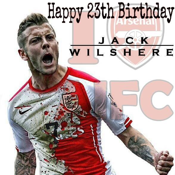   Happy Birthday Jack Wilshere \\=D/ 