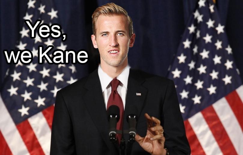 La_Preum's tweet photo. HARRY KANE PRESIDENT. #YesWeKane http://t.co/hKD4NY7t2O