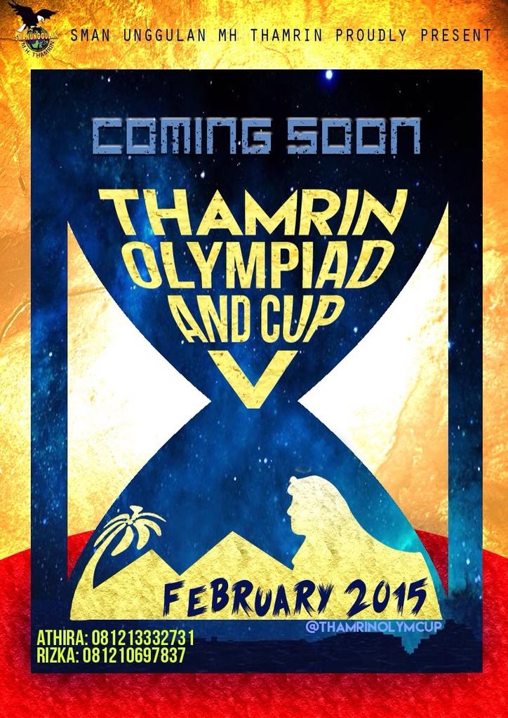 Incofest's tweet photo. "@jadwalpensi: SEGERA HADIR ! Pensi SMA.Unggulan MH.Thamrin Cup Feb 2015 | Info 》
 @ThamrinOlymCup http://t.co/jJKFEPbf4z"