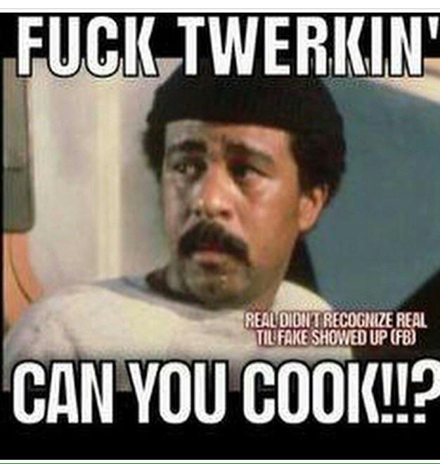 AntClose's tweet image. That about says it all. #richardprior #cook #truth #twerk