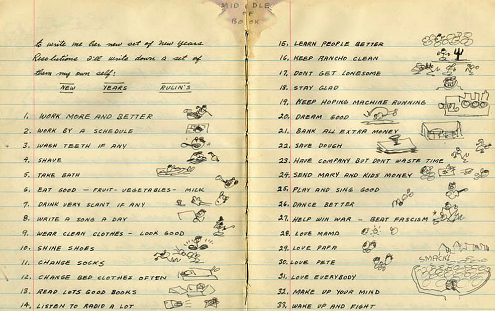 Woody Guthrie’s List of 33 New Year’s Resolutions From 1943. #3. Wash teeth if any goo.gl/yOkDU4