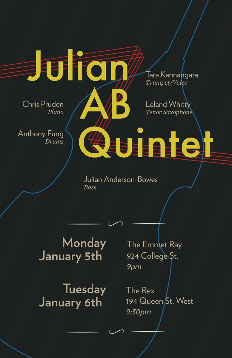 ntsToronto's tweet photo. Julian Anderson Bowes @theemmetray 9pm MON JAN 5 @SteamWhistle @LelandWhitty @AnthonyFDrums @TaraKannangara http://t.co/HnuT7tEkiZ