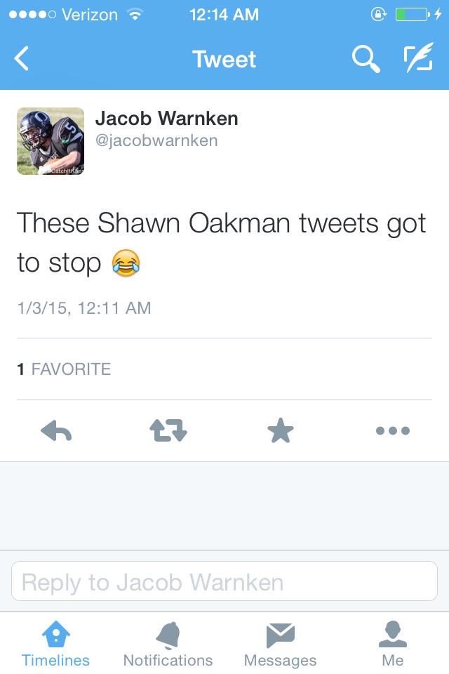 jacobdwarnken's tweet photo. Jacob Warnken: These Shawn Oakman tweets got to stop 

Shawn Oakman: No I like them 

Jacob Warnken: Oh yeah me too http://t.co/5DrvFbZJjw