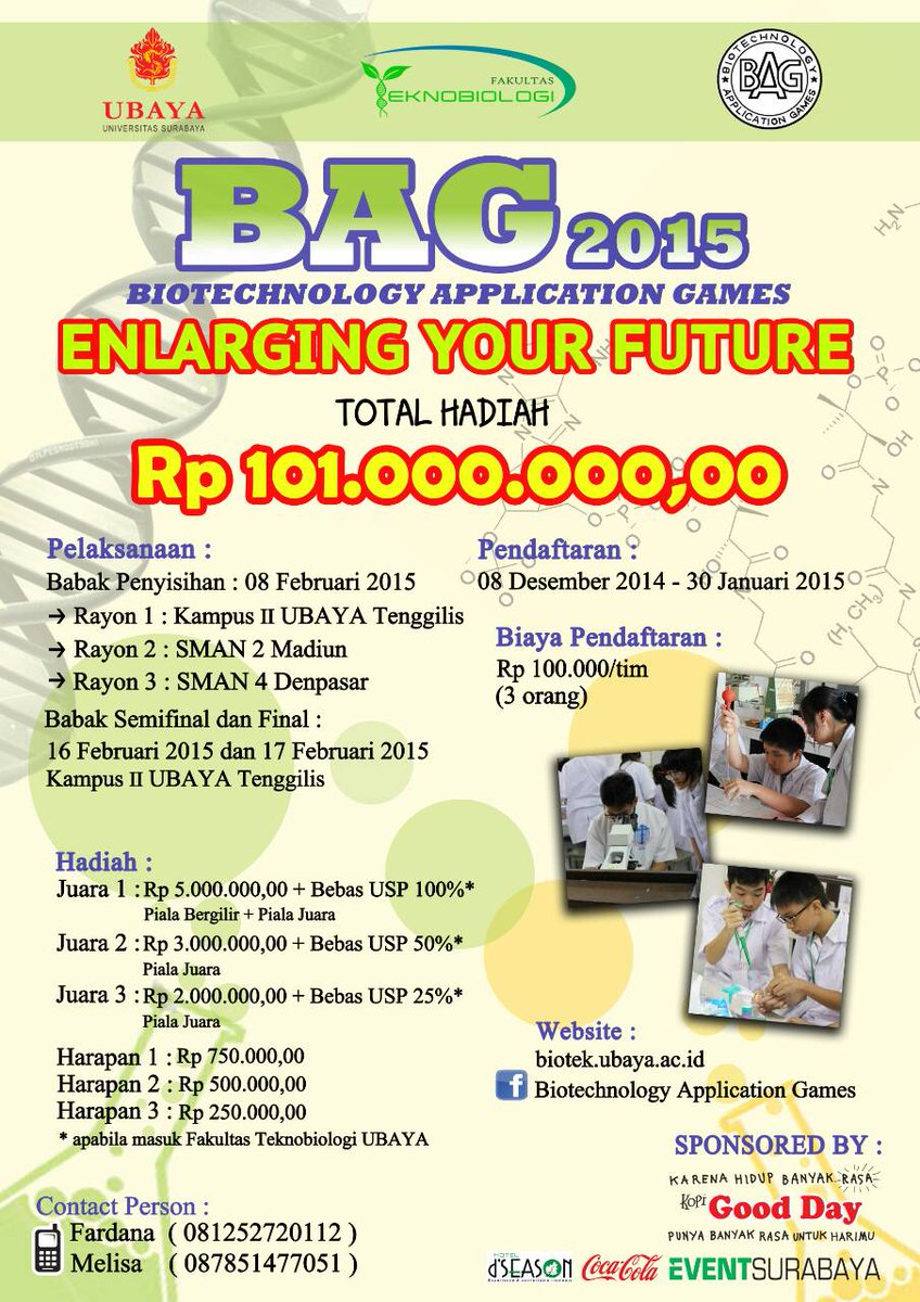 Ikutilah Biotechnology Application Games (BAG) 2015 oleh Fak.Teknobiologi UBAYA. CP: Fardana 081252720112