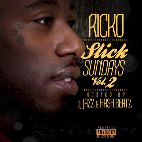 PlugsTeam's tweet photo. SLICK SUNDAYS 2 - @RickoCapito hosted by @DJJazzRealTrap #HashBeatz ~ We Got Now Mixtapes: http://t.co/HFUZyQSSMc http://t.co/UvtcerSHig