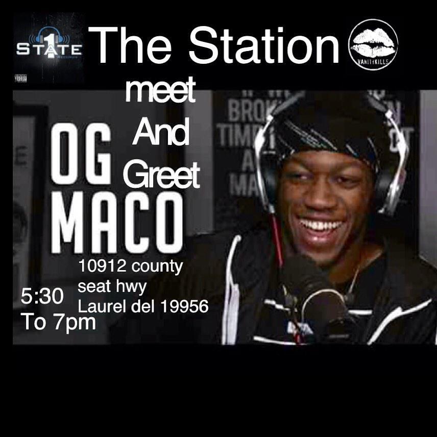 ogkannon's tweet image. COME AND MEET OG MACO TODAY IN LAUREL DE AT THE STATION #STATE1