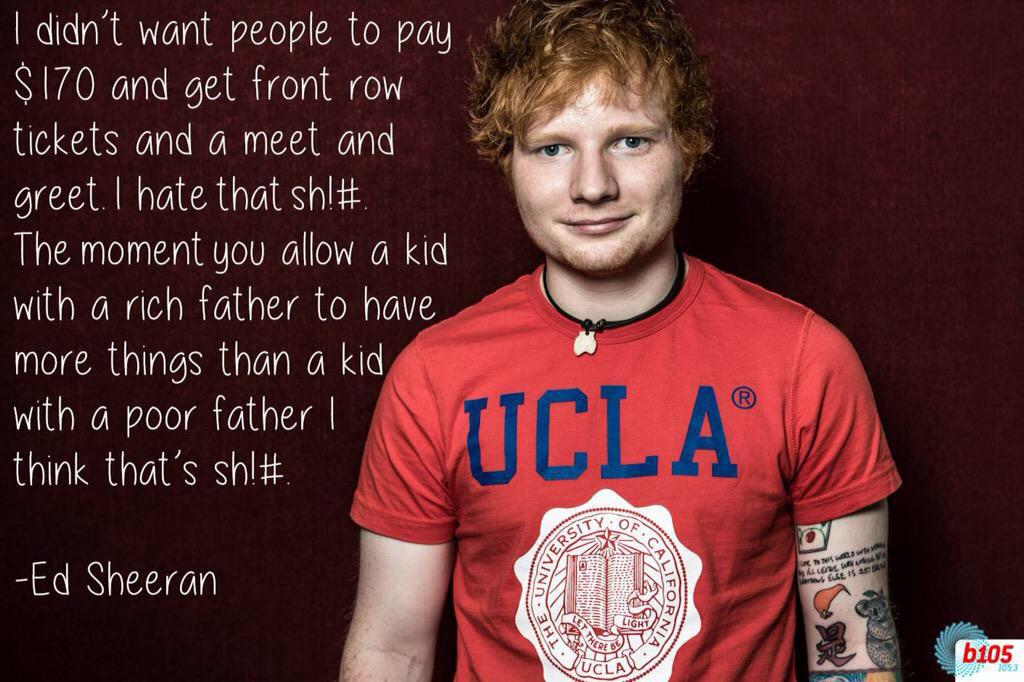 davidwhite020's tweet photo. Well said, Ed Sheeran. http://t.co/nGx3OGHvHG