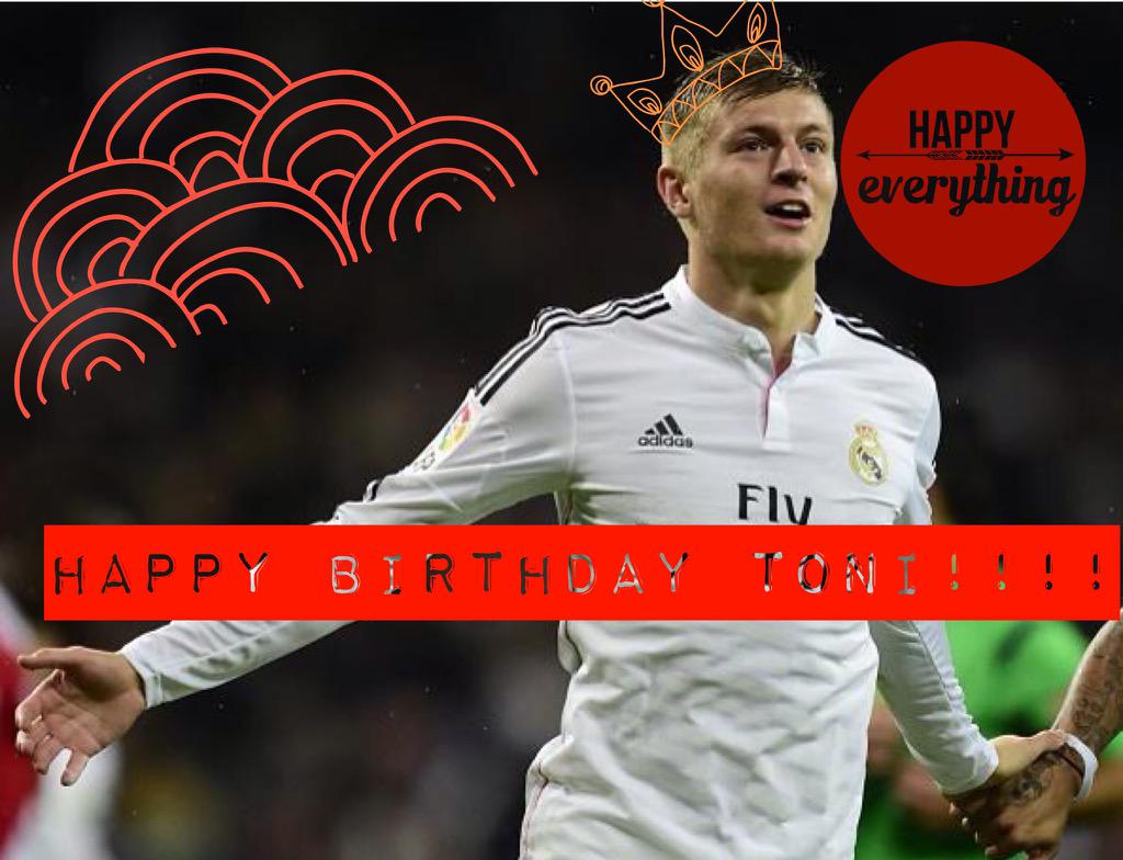  have a great day toni, let me say it one more time.. Happy birthday toni kroos!!! 