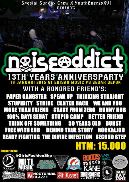 Noise Addict 13th Anniversparty 16.01.15 @edisanmusic ps.segar depok HTM:15.000  info:<a href="/noiseaddict02/">Noise Addict</a>"