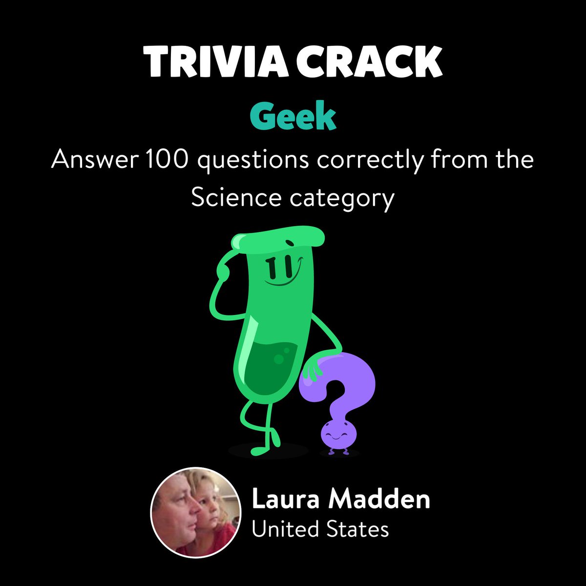 LauraMadden20's tweet photo. Laura Madden just unlocked the Geek badge in Trivia Crack http://t.co/UzLeQE3BR6 http://t.co/5RyfT9AZcL