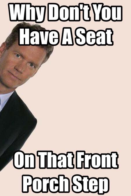 To Catch A Predator. #frontporchstep