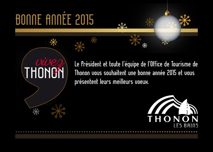Toute l'équipe de #TourismeThonon vous souhaite une belle année 2015 remplie de beaux moments sur les rives du Léman.