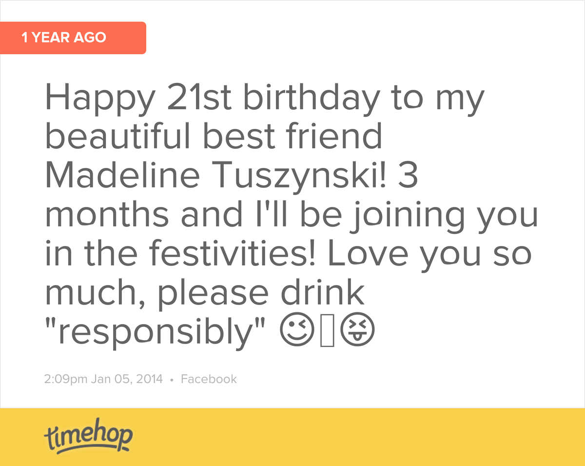 Then I took a pregnancy test! Lol happy birthday mad!  timehop.com/c/fs:101518685…