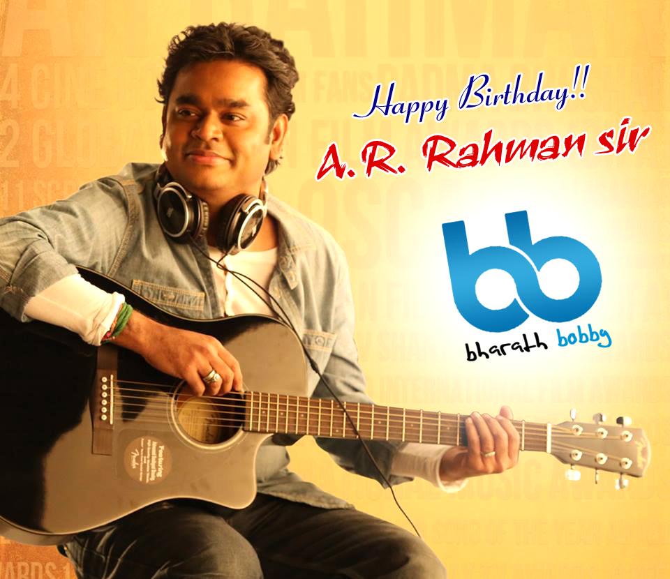 Happy Birthday  A.R. Rahman sir 