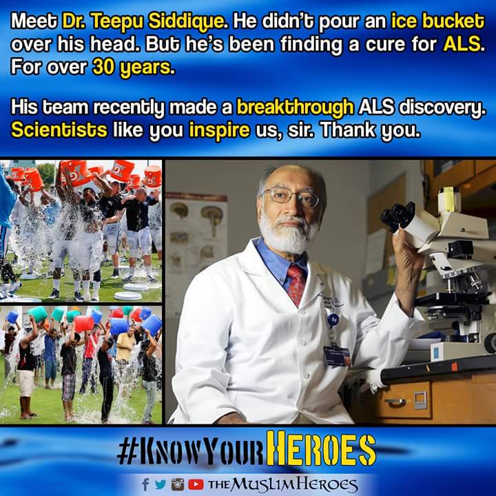 TheMuslimHeroes's tweet image. Respect to scientists like Dr. Siddique. We nominate you to make a difference :) #ALSChallenge #KnowYourHeroes